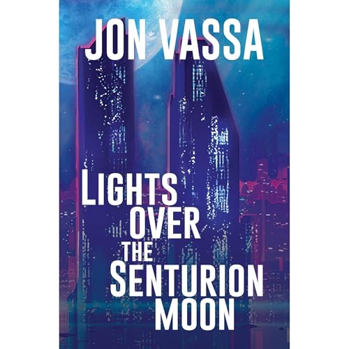 Lights Over the Senturion Moon by Jon Vassa