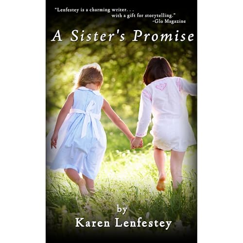 A Sister's Promise by Karen Lenfestey