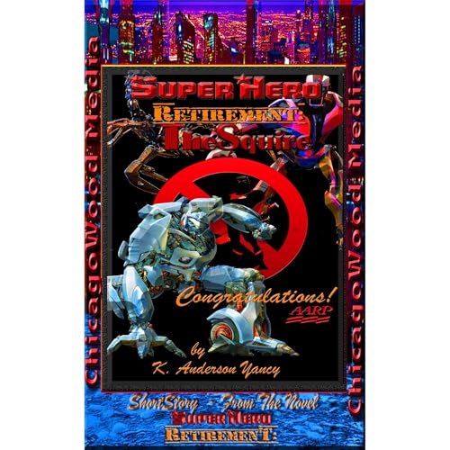 SuperHero - Retirement: TheSquire