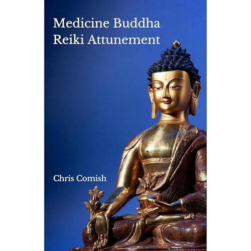 Medicine Buddha Reiki Attunement