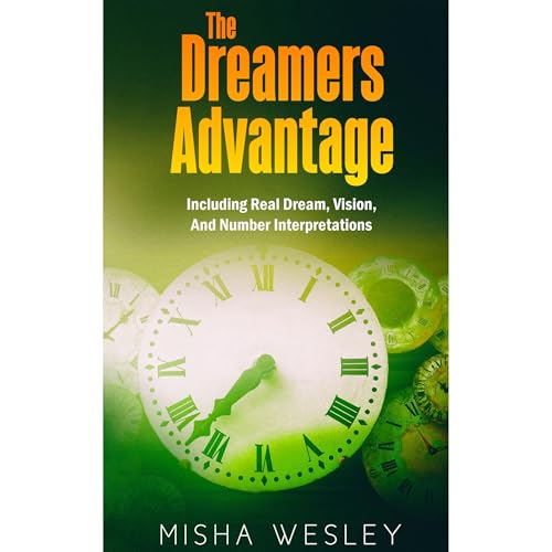 The Dreamers Advantage by Misha Wesley