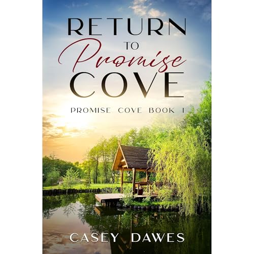 Return to Promise Cove by Casey Dawes