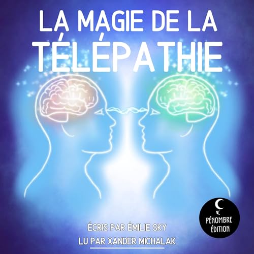 La magie de la télépathie [The Magic of Telepathy]