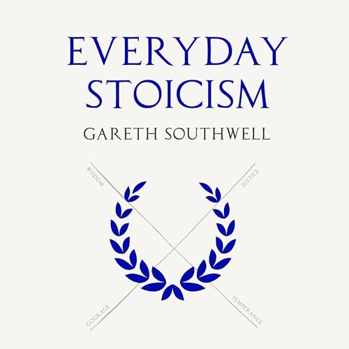 Everyday Stoicism by Gareth Southwell