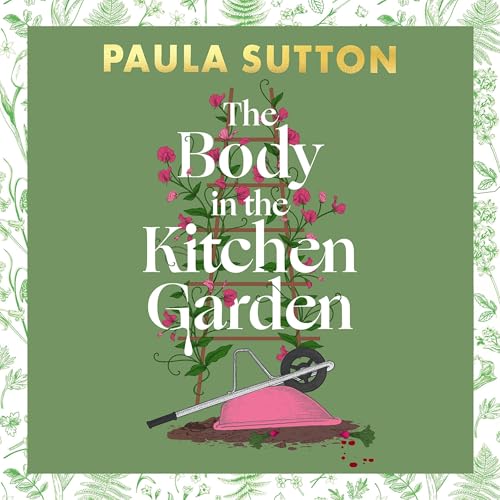 The Body in the Kitchen Garden