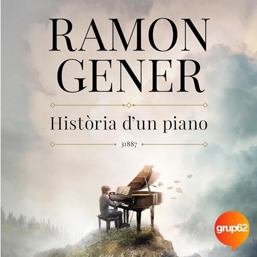 Història d'un piano by Ramon Gener