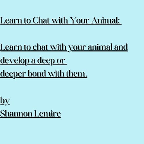 Learn to Chat with Your Animal