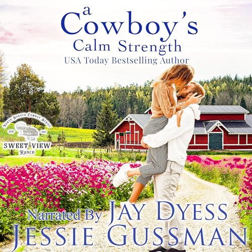 A Cowboy's Calm Strength by Jessie Gussman