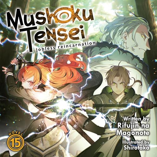 Mushoku Tensei: Jobless Reincarnation, Vol. 15