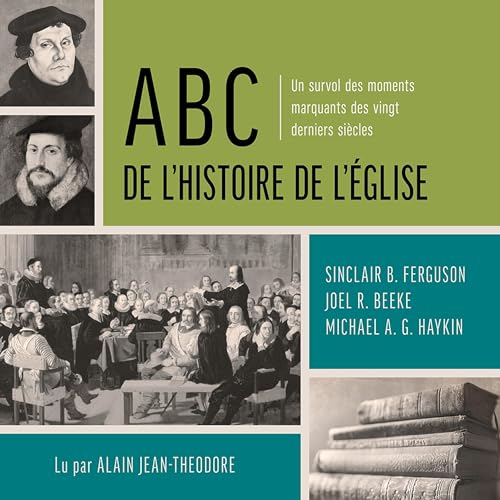 ABC de l’histoire de l’Église [ABCs of Church History]
