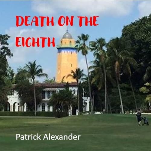 Death on the Eighth: The Flagler Connection