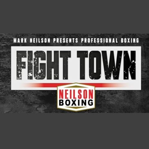 FIGHT TOWN by Neilson Boxing 