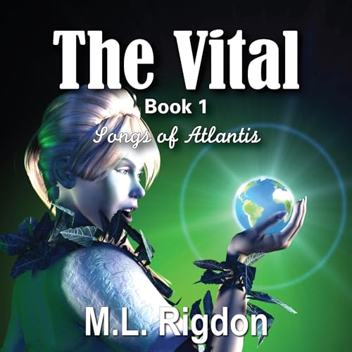 The Vital by M.L. Rigdon