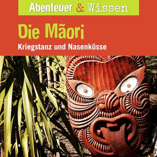 Die Maori - Kriegstanz und Nasenküsse