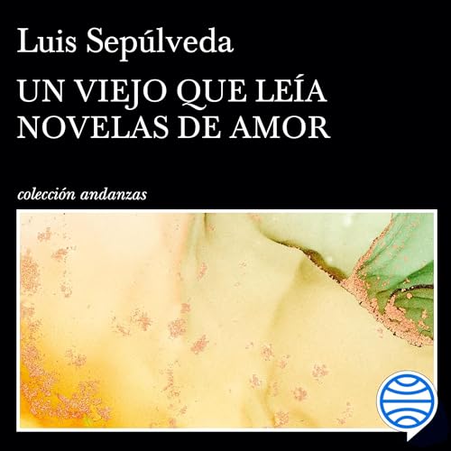 Un viejo que leía novelas de amor