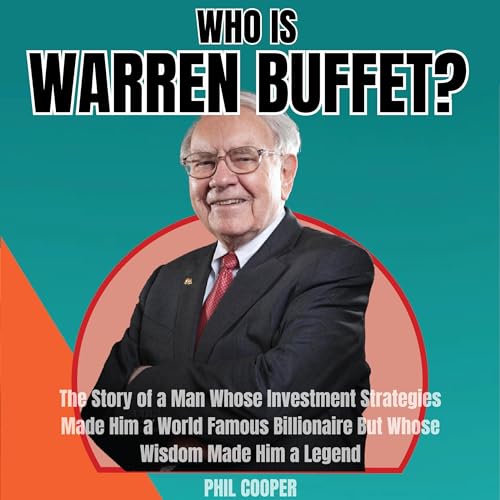Who Is Warren Buffett?