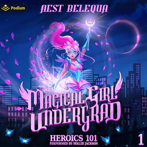 Heroics 101: A Superhero Slice-of-Life LitRPG