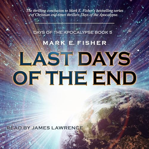 Last Days of the End