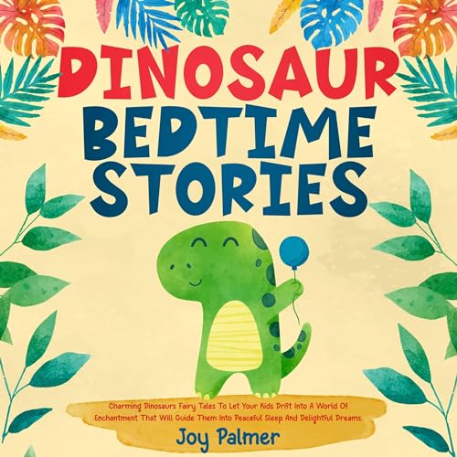 Dinosaur Bedtime Stories by Joy Palmer