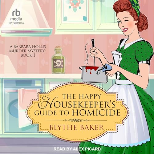 The Happy Housekeeper's Guide to Homicide