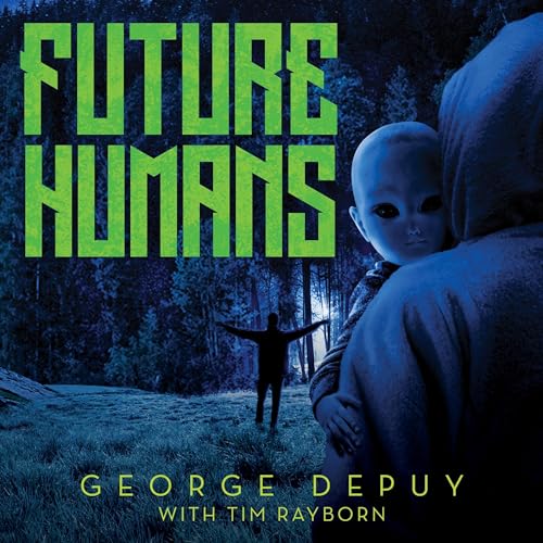 Future Humans by George DePuy