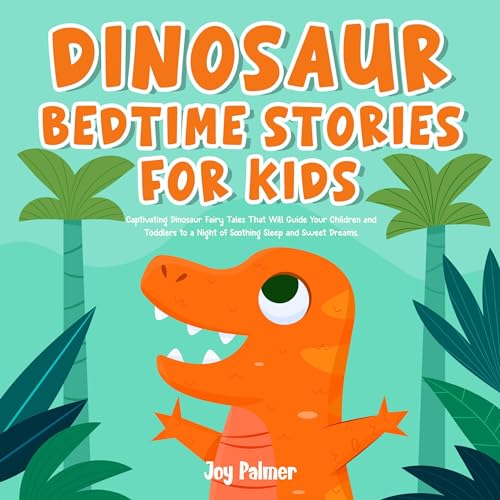 Dinosaur Bedtime Stories for Kids