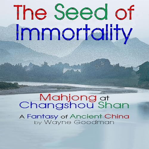 The Seed of Immortality by Wayne Goodman