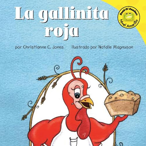 La gallinita roja [The Little Red Hen] by Natalie Magnuson