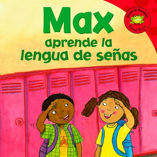 Max aprende la lengua de señas [Max Learns Sign Language] by Mernie Gallagher-Cole
