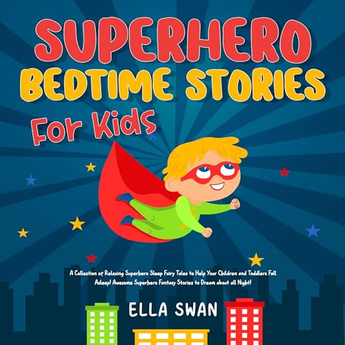 Superhero Bedtime Stories for Kids