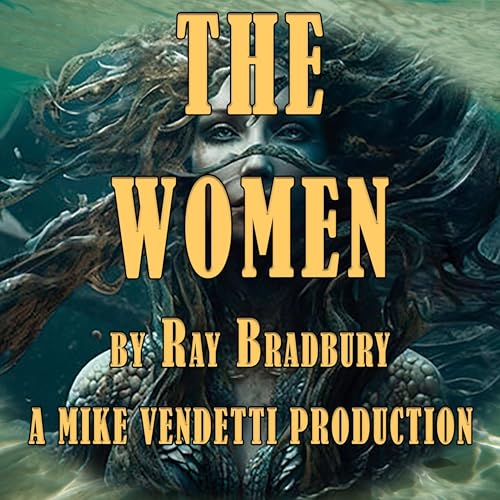 The Women by Ray Bradbury