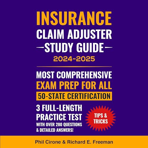 The New Insurance Claim Adjuster Study Guide 2024-2025
