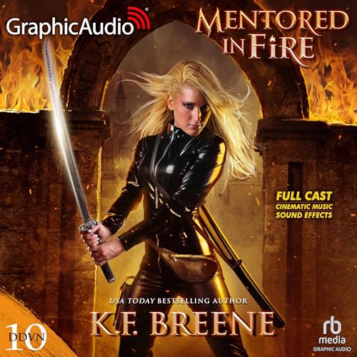 Mentored in Fire (Dramatized Adaptation)
