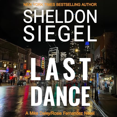 Last Dance by Sheldon Siegel