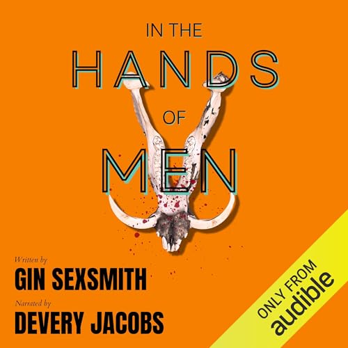 In the Hands of Men by Gin Sexsmith