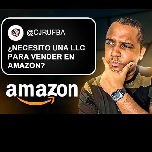 #67: 5 Cosas que NO necesitas para comenzar a vender en Amazon FBA by Unknown