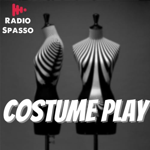 Costume Play by Radio Spasso