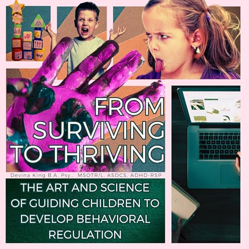 From Surviving to Thriving by Devina King