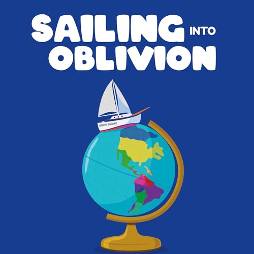 Sailing into Oblivion by Jerome Rand