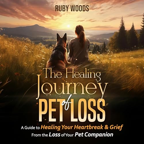 The Healing Journey of Pet Loss