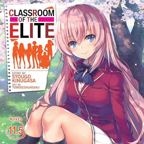 Classroom of the Elite, Vol. 11.5