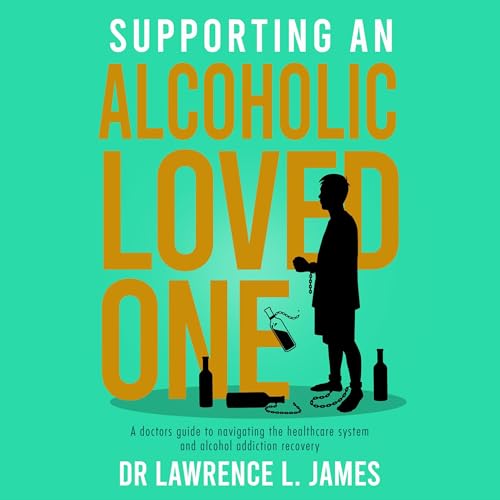 Supporting an Alcoholic Loved One