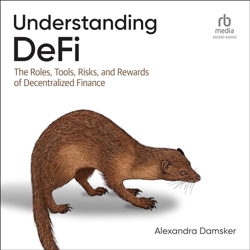 Understanding DeFi by Alexandra Damsker