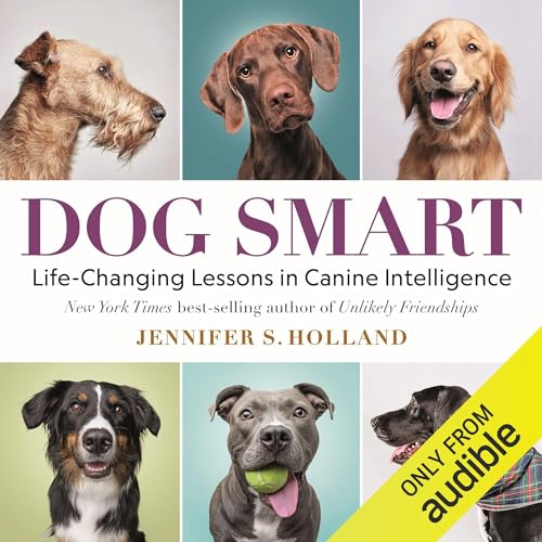 Dog Smart by Jennifer S. Holland