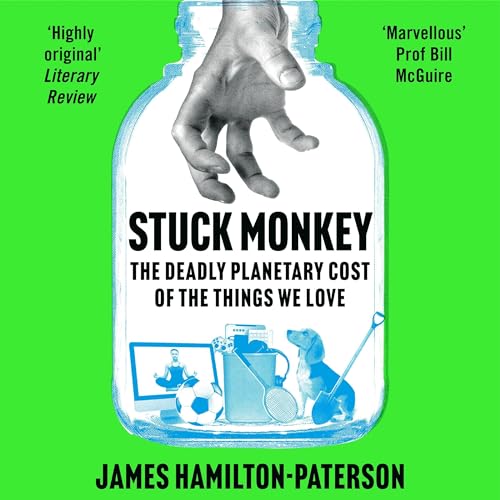 Stuck Monkey by James Hamilton-Paterson