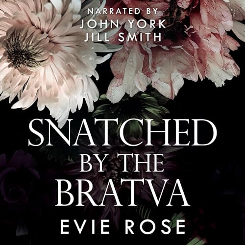 Snatched by the Bratva