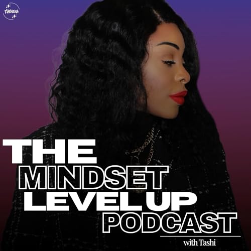 The Mindset Level Up by Tashi