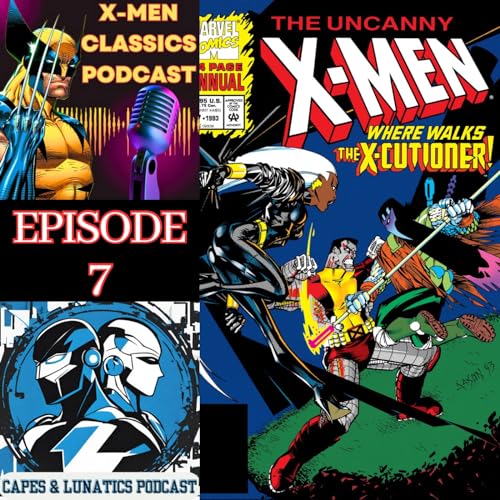 X-Men Classics Ep #7: The Origin of the X-Cutioner by Unknown