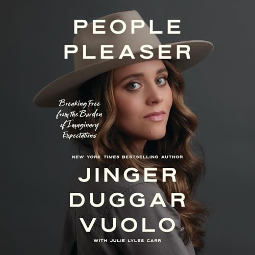 People Pleaser by Jinger Duggar Vuolo