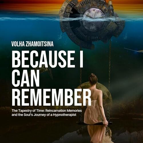 Because I Can Remember by Volha Zhamoitsina